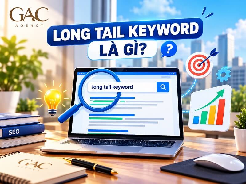 Long-tail Keyword là gì? 