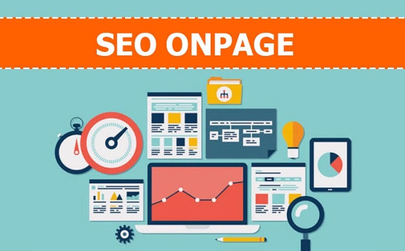 Vì sao SEO Onpage quan trọng với website?